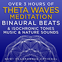 Image of album cover Over 3 Hours of Theta Waves Meditation Binaural Beats & Isochronic Tones Music & Nature Sounds by Binaural Beats Research and David & Steve Gordon