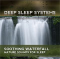 Image of album cover, Soothing Waterfall - Nature Sounds for Sleep, Deep Sleep Systems, MP3 download