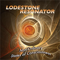 Non-Ordinary States of Consicousness by Lodestone Resonator