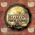 Shaman's Vision Journey by David and Steve Gordon