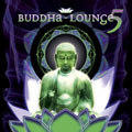 Buddha Lounge 5 by Sequoia Groove Presents