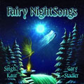 Fairy Night Songs by Gary Stadler and Singh Kaur