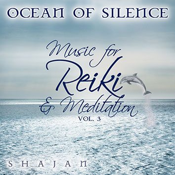 Ocean of Silence – Music for Reikii & Meditation, Vol. 3