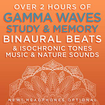 Over 2 Hours of Gamma Waves Study & Memory Binaural Beats & Isochronic Tones Music